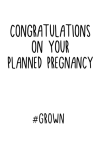 Congratulations On Your Planned Pregnancy, Funny Pregnancy Notebook Gift For Pregnant Women, Mom To ... book cover