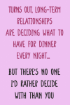 Turns Out, Long-Term Relationships Are Deciding What To Have For Dinner Every Night, Funny Valentine... book cover