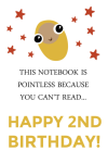 This Notebook Is Pointless Because You Can't Read... Happy 2nd Birthday Notebook, Funny Cute Gift Fo... book cover