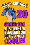 Gamer Son Just Like A Regular Son But So Much Cooler, Happy 20th Birthday Gift for Gamer Son From Da... book cover