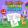 Il Mio Primo Libro da Colorare Animali per Bambini da 1 a... book cover