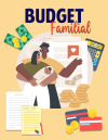 Budget Familial, Cahier de compte Complet Pour Organiser et Suivre Votre Budget Familial, Agenda Non... book cover