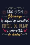 Una gran Psicóloga es difícil de encontrar difícil de dejar e imp... book cover