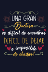 Una gran Doctora es difícil de encontrar difícil de dejar e impos... book cover