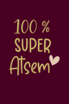 Super Atsem, Cadeau Atsem Maternelle à offrir à la fin d'... book cover