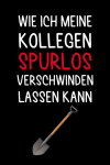 Wie ich meine Kollegen Spurlos Verschwinden Lassen Kann, ... book cover
