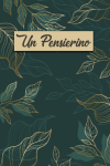 Un Pensierino, Idea Regalo divertente per colleghi, capo,... book cover