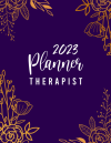 Therapist Planner 2023, Daily Weekly Hourly Planner For 1... book cover