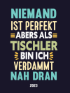 Tischler wochenkalender 2023: Lustigem Spruch geschenkide... book cover