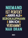 Bürokaufmann wochenkalender 2023: Lustigem Spruch geschenkidee für ... book cover