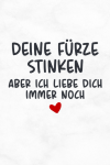Deine Fürze stinken, Aber ich liebe dich immer noch, Lustiges Valen... book cover
