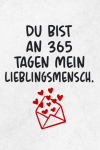 Du bist an 365 Tagen mein Lieblingsmensch, Lustiges Valentinstag Ge... book cover