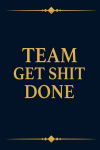 Team Get Shit Done, Funny Coworkers Office Gag Gift For T... book cover