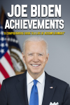 Joe Biden Achievements: Funny Prank Gag Gift For Christmas, Adult White Elephant Naughty Notebook Jo... book cover