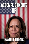 Accomplishments of Kamala Harris, Political Humor Joke For Kamala Fans, Hilarious Election Gag Gift ... book cover