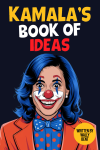 Kamala's Book of Ideas, Blank Journal Prank, Hilarious Christmas Gag Joke Gift For Your Friends, Col... book cover