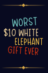 Worst $10 White Elephant Gift Ever