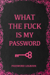 Funny Elderly Mom Vintage Password Book, What The Fuck Is My Password, Internet Organizer Design Gif... book cover