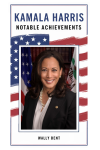 Blank Journal, Kamala Harris Notable Achievements, Funny Sarcastic Voters Prank Gag Gift: For Electi... book cover