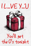 Funny Valentine's Gag Gift For Boyfriend or Husband, You'll get the O's Tonight, Naughty Anniversary... book cover