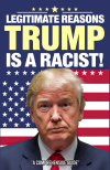 Legitimate Reasons Trump is a Racist